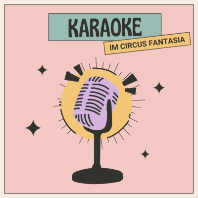 Eine Illustration eines Mikrofons auf rosa Hintergrund mit dem Schriftzug "Karaoke im Circus Fantasia" darüber